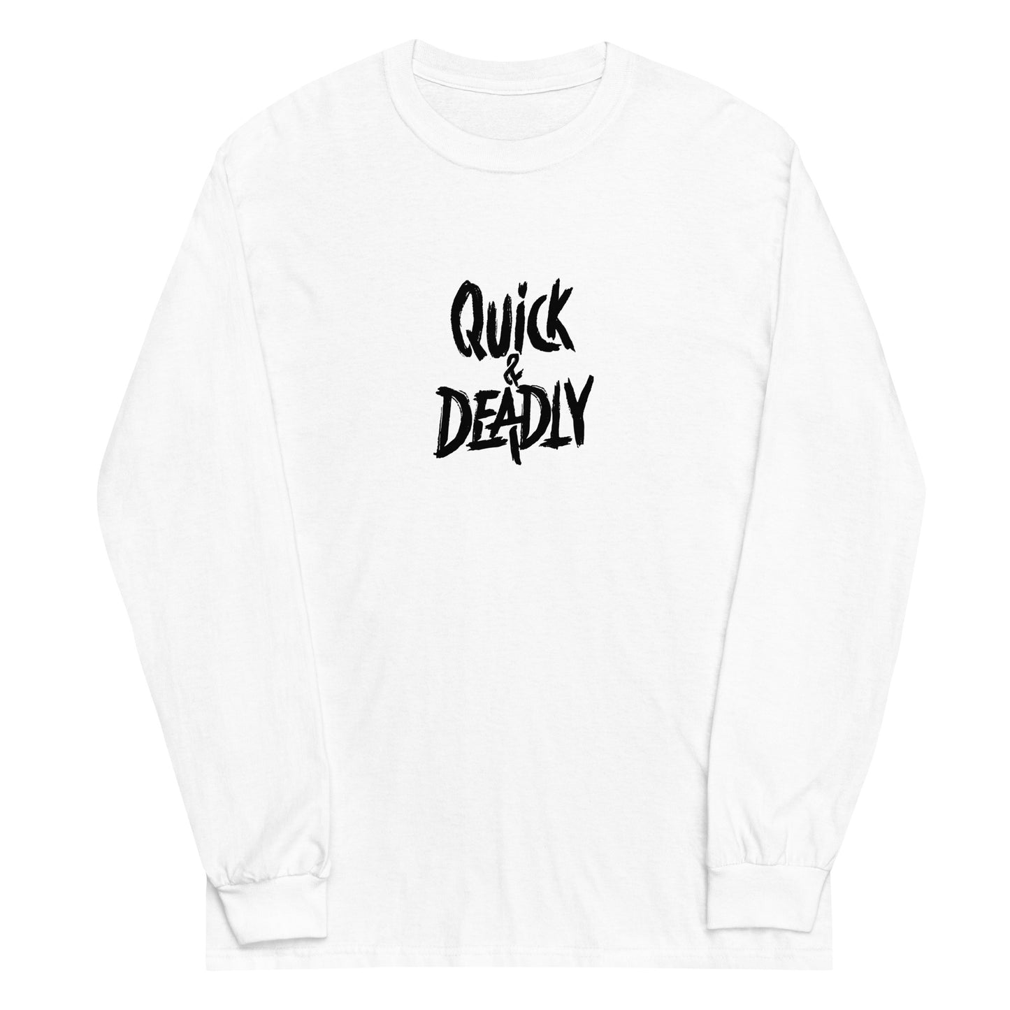 Quick & Deadly Long Sleeve