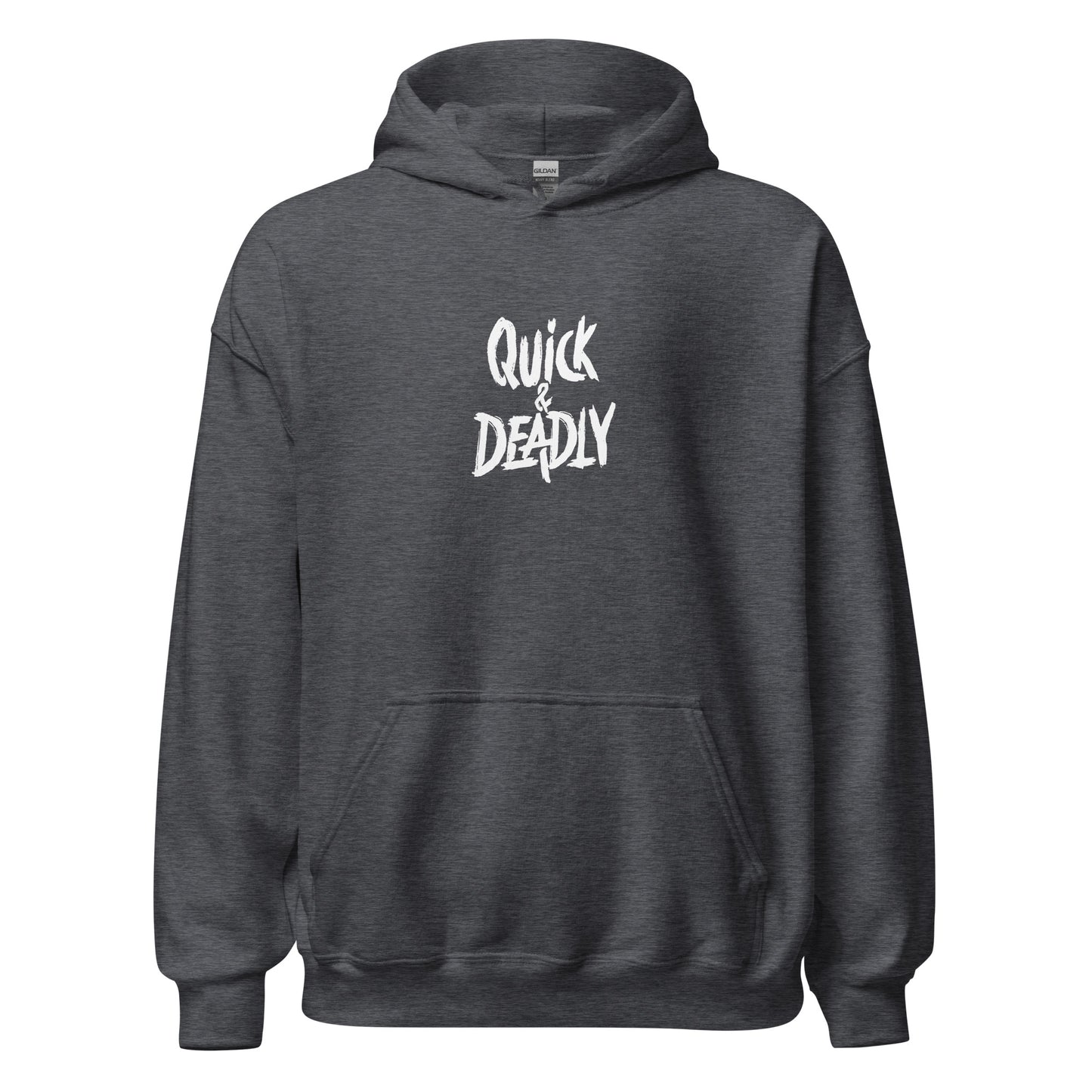 Quick & Deadly Hoodie