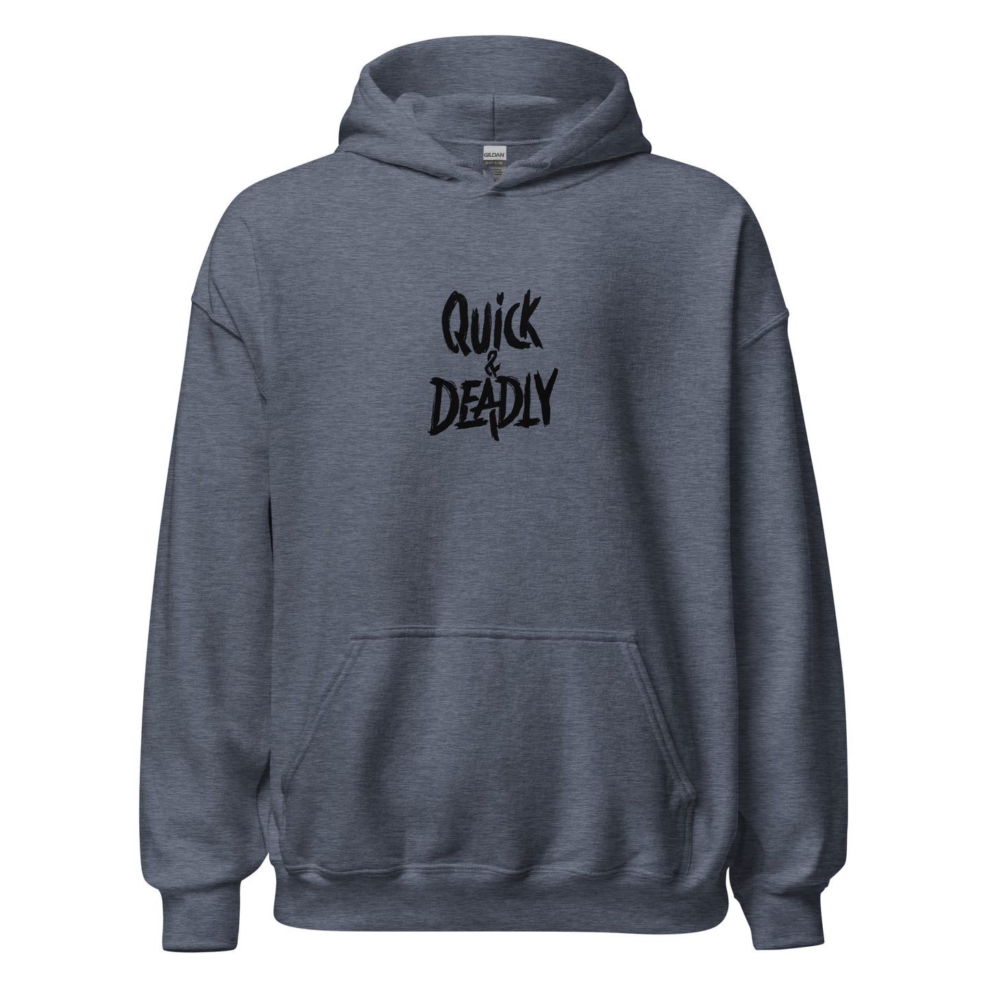 Quick & Deadly Hoodie