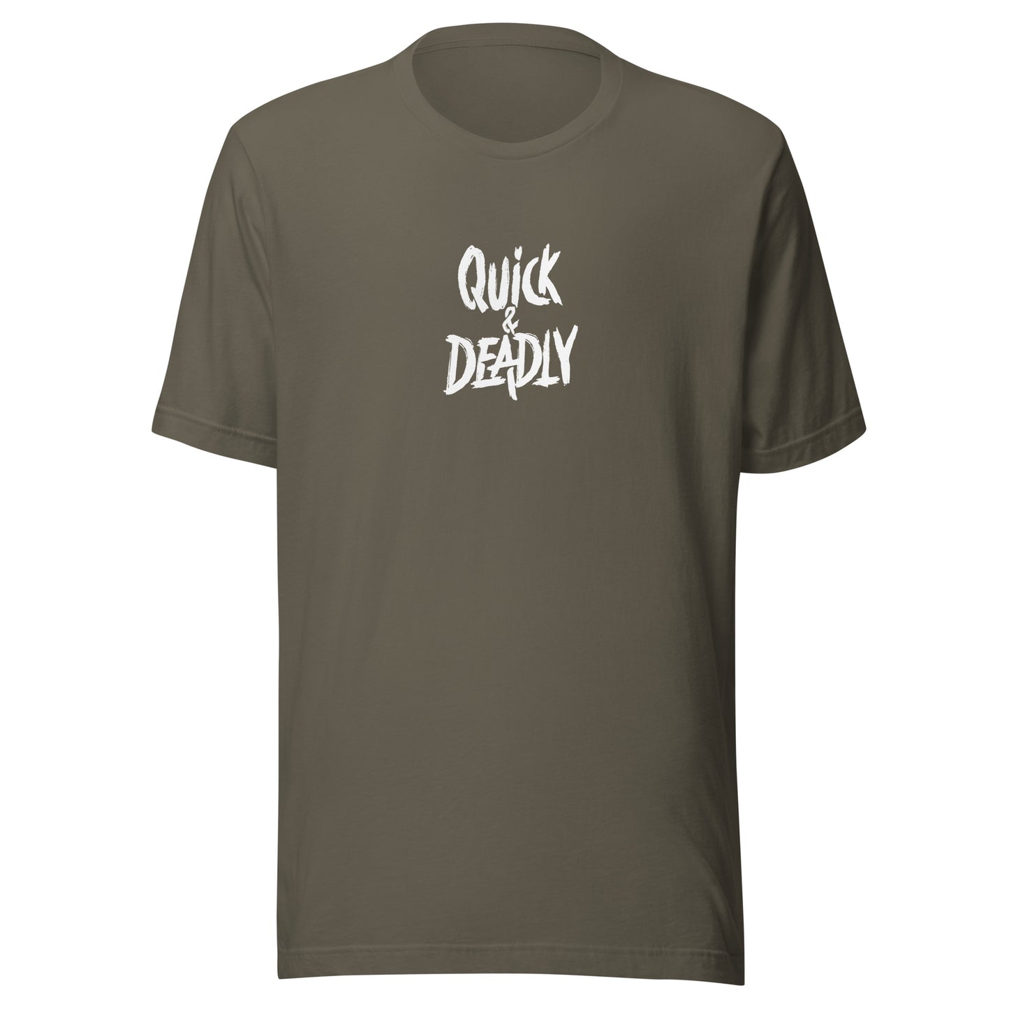 Quick & Deadly T