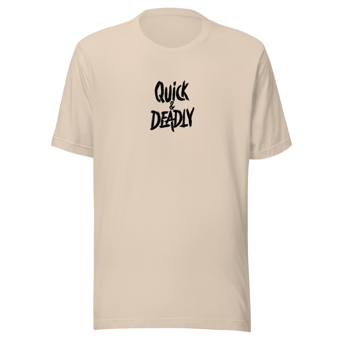 Quick & Deadly Tee